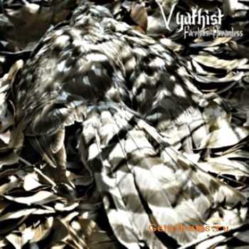 VYATHIST - Faceless, Dreamless (2011)