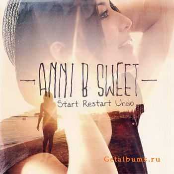 Anni B Sweet - Start Restart Undo (2011)