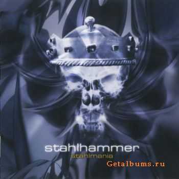 Stahlhammer - Stahlmania (2004)