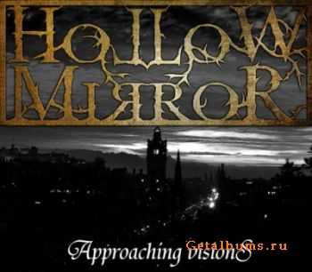 Hollow Mirror - Approaching Visions [EP] (2011)