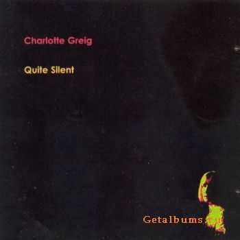 Charlotte Grieg - Quite Silent (2005)