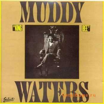 Muddy Waters - King Bee (1981)