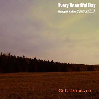 Every Beautiful Day -    (Single) (2011)