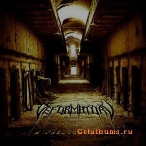 Deformatory  - A Prelude To... (EP) (2011)