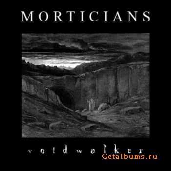 Morticians - Voidwalker (2010)