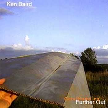 Ken Baird  - Further Out  (2009)