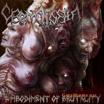 Crematoria - Embodiment Of Brutality [EP] (2010)