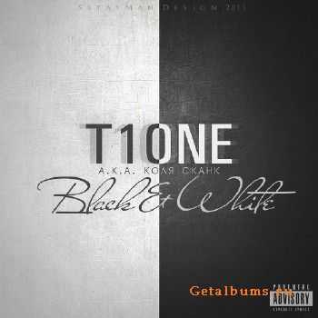 T1One - Black & White (2011) T1One - Black & White (2011)