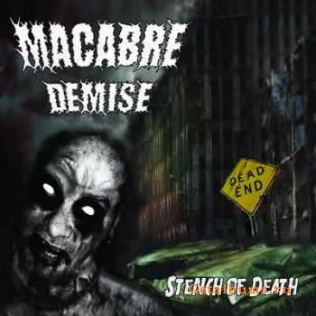 Macabre Demise - Stench of Death (2011)