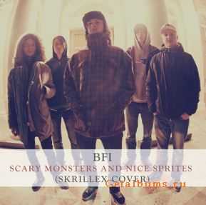 BFI - Scary Monsters and Nice Sprites (Skrillex Cover) (2011)