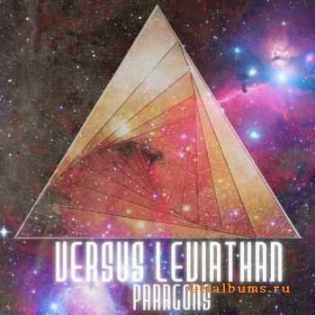 VERSUS LEVIATHAN - PARAGONS (EP)  (2011)