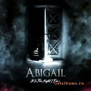 Abigail - It Is The Night I Fear [EP]  (2011)