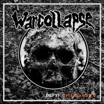 Warcollapse - Defy! (2007)