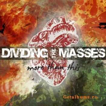 Dividing The Masses - More Than This [EP] (2011)