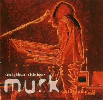 Andy Tillison Diskdrive (The Tanget) - Murk (2011)