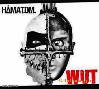 H&#228;matom - Wut (2008)