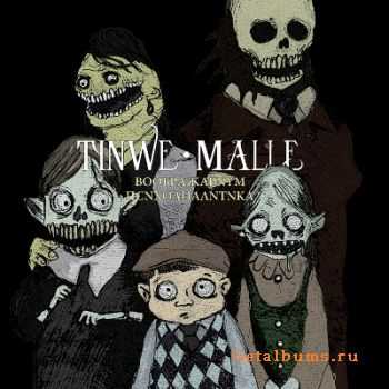 Tinwe-Malle -   (2011)