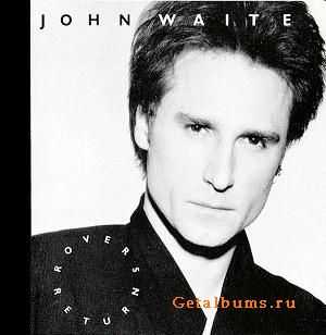 John Waite - Rovers Return (1987)