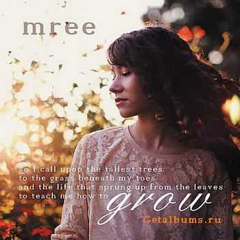 Mree - Grow (2011)