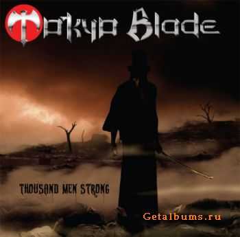 Tokyo Blade - Thousand Men Strong (Japanese Edition) (2011)