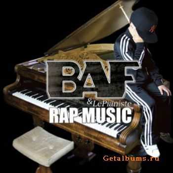 BAF & Lepianiste - Rap Music (2011)