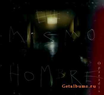 &#212; Paradis  El Mismo Hombre (2011) 