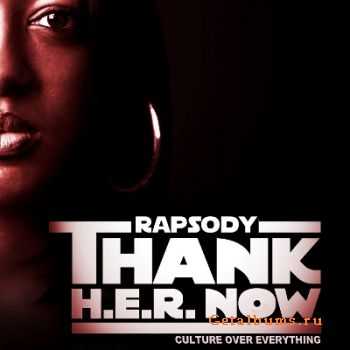 RAPSODY - Thank H.E.R. Now (2011)
