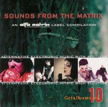 VA - Sounds From The Matrix 10 (2009)