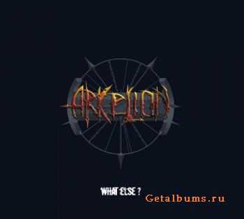 Arkelion - What Else? (EP) (2009)