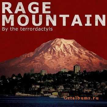 The Terrordactyls - Rage Mountain (2011)