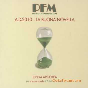 PFM - A.D. 2010 - La Buona Novella - Opera Apocrifa (2010)