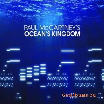 Paul McCartney  Oceans Kingdom (2011)