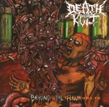 Death Kult - Beyond the Flesh (2011)