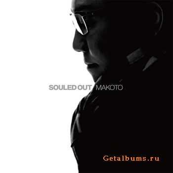 Makoto - Souled Out (2011)