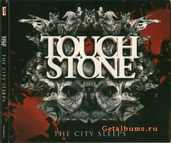 Touchstone - The City Sleeps (2011)