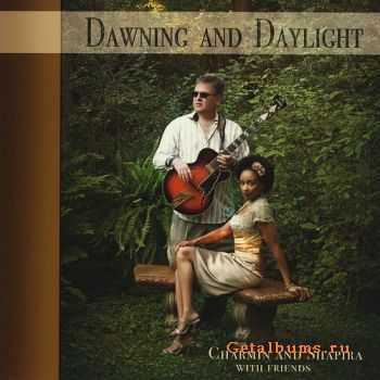 Charmin Michelle & Joel Shapira - Dawning And Daylight (2010)