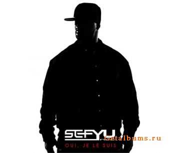 Sefyu - Oui, Je Le Suis (Deluxe Edition) (2011)
