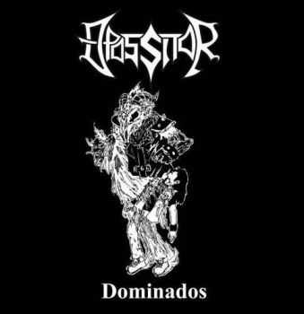 Opossitor  - Dominados (Demo)  (2011)