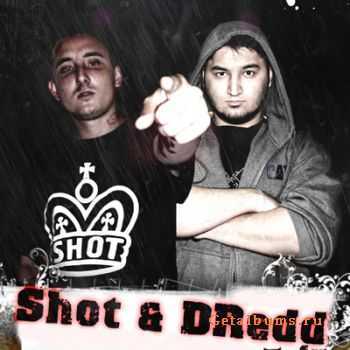 Shot & DRedd -  (Ozz1ebeatz Prod.)