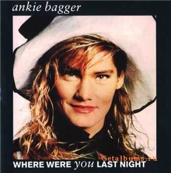 Ankie Bagger - Where Were You Last Night 1989 [LOSSLESS]