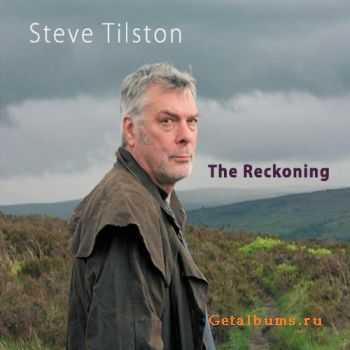 Steve Tilston  The Reckoning (2011)