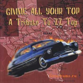 VA - Tribute To ZZ Top - Gimme All Your Top (2001)