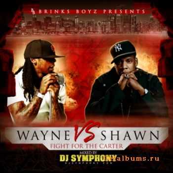 Lil Wayne vs Jay Z - Fight For The Carter (2011)