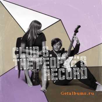 Club 8 - The Peoples Record (2010) flac