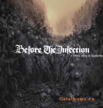 Before The Infection - A Bitter Swig Of Dissolation (EP) (2011)