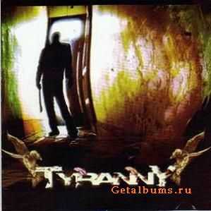 Tyranny - Tyranny (2010)