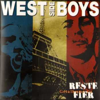 West Side Boys - Reste Fier  (2011)