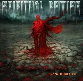 Spiritual Demise - Between The Lines (2009)