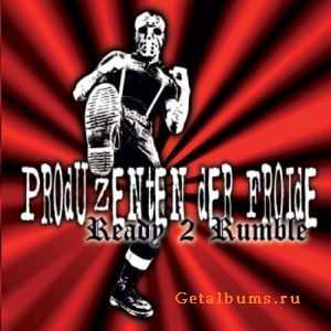 Produzenten Der Froide - Ready To Rumble  (2011)