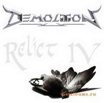 Demolition - Relict IV (2008)